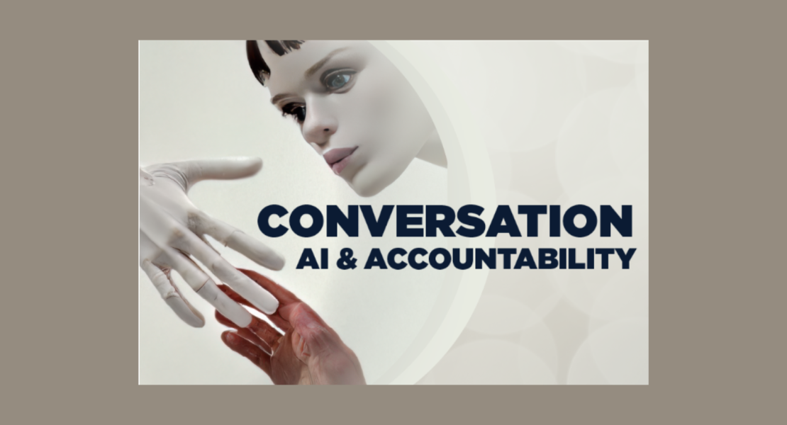 Conversation: AI & Accountability